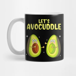 Funny Let's Avocuddle Cute Avocado Cuddling Pun Mug